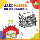 Jaki papier do drukarki wybrać? - rodzaje i parametry